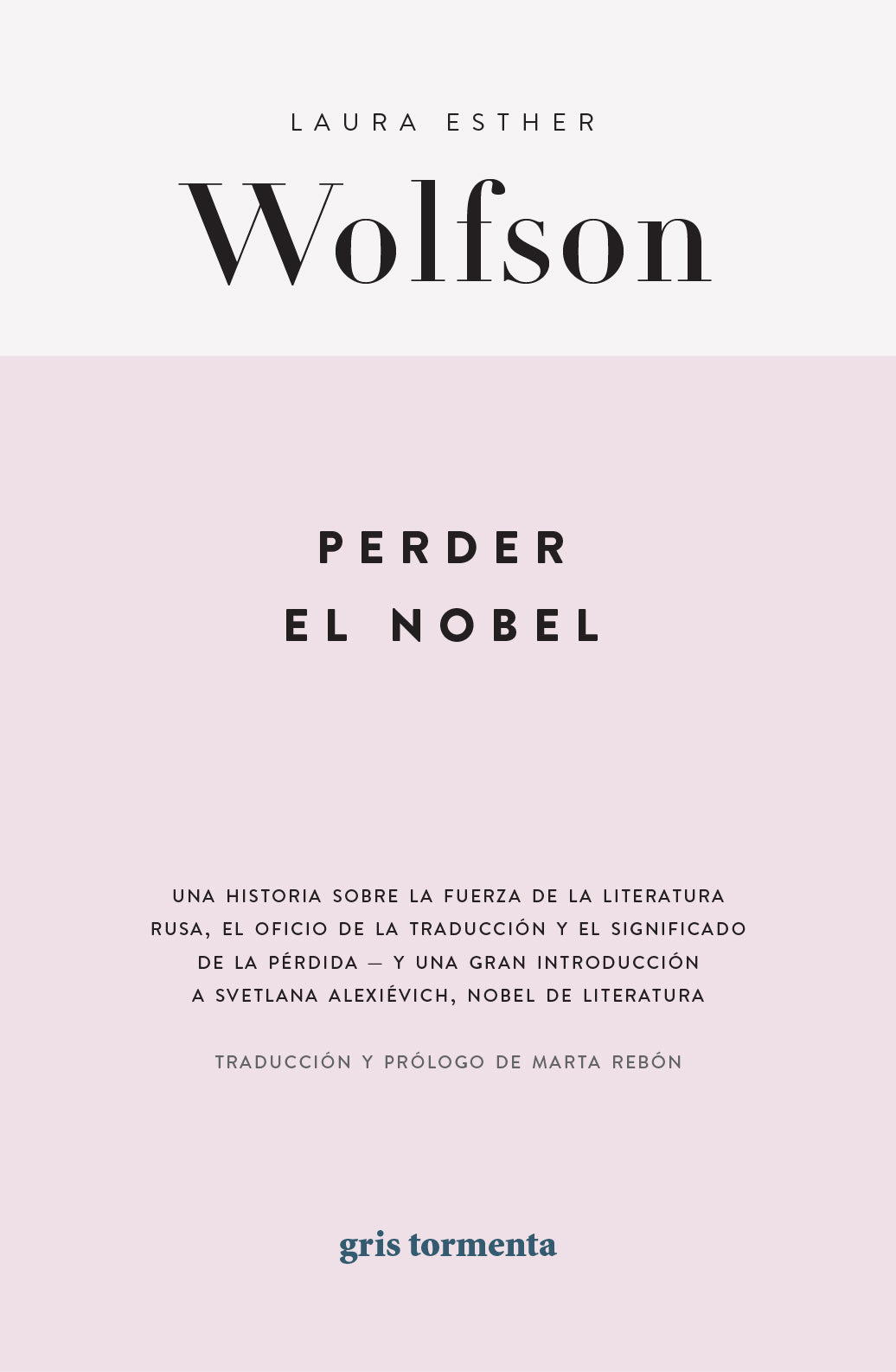 Perder el Nobel. Una historia sobre la traducción y la pérdida.