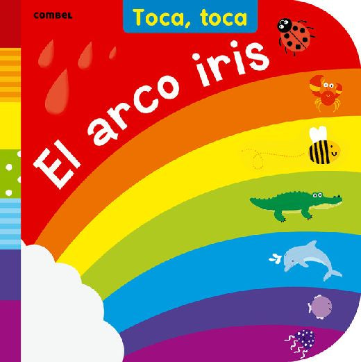 El arco Iris, Toca toca